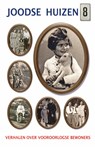 Joodse huizen 8 - Esther Shaya ; Gert Jan de Vries ; Frits Rijkbaron - 9789064461569