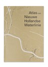 Atlas Nieuwe Hollandse Waterlinie -  - 9789064506086