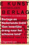 Berlage en Nederlands-Indië - Herman van Bergeijk & Hans Oldewarris - 9789064507762