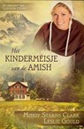 Het kindermeisje van de Amish - Mindy Starns Clark ; Leslie Gould - 9789064511585