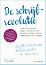 De schrijfrevolutie - Judith C. Hochman ; Natalie Wexler ; Kathleen Maloney - 9789065083128