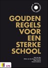 Gouden regels voor een sterke school - Gert-Jan Bos ; Elleke van den Burg-Poortvliet ; Pieter Gerrits ; Roland Zuidema - 9789065086556