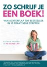 Zo schrijf je een boek! - Esther Jacobs - 9789065237033