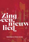 Zing een nieuw lied - Hanna Rijken ; Thomas Quartier - 9789065395191