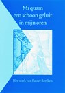 Mi quam een schoon geluit in mijn oren - J. van Aelst ; F. van Buuren ; Amy Tan - 9789065509666