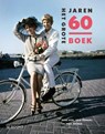 Het grote jaren 60 boek - Paul Brood ; Rene Kok ; Erik Somers - 9789066307742