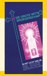 De Grote Witte Broederschap - J.I. van Baaren - 9789066591264