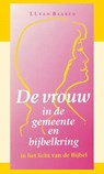 De vrouw in de gemeente en bijbelkring - J.I. van Baaren - 9789066591639