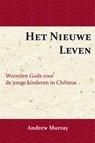 Het Nieuwe Leven - Andrew Murray - 9789066592513