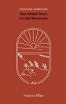 Het eiland Texel en zijn bewoners - Francis Allan - 9789066595002