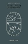 Het eiland Vlieland en zijn bewoners - Francis Allan - 9789066595019
