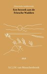 Een bezoek aan de Friesche Wadden - S.C.J.W. van Musschenbroek - 9789066595095