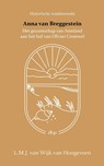 Anna van Breggestein of het gezantschap van Ameland aan het hof van Olivier Cromwel - L.M.J. van Wijk van Hoogeveen - 9789066595149