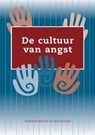 De cultuur van angst - V. Marcha ; Valdemar Marcha ; P. Verweel ; Paul Verweel - 9789066654853