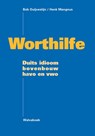 Worthilfe - B. Duijvestijn ; H. Mangnus - 9789066752788
