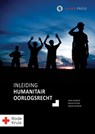 Inleiding humanitair oorlogsrecht - Arjen Vermeer ; Boukje Pieters ; Mirjam de Bruin - 9789067043540
