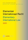 Elementair Internationaal Recht 2025 / Elementary International Law 2025 - Tarik Gherbaoui ; Frank Bakker - 9789067043731
