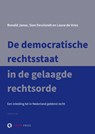 De democratische rechtsstaat in de gelaagde rechtsorde - Ronald Janse ; Sien Devriendt ; Laura De Vries - 9789067043755