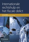 Internationale rechtshulp en het fiscale delict - J.H. van der Werff - 9789067205641