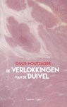 De verlokkingen van de duivel - Guus Houtzager - 9789067283298