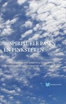 Spirituele Pasen en Pinksteren - André de Boer ; Tanja Rozema - 9789067324465