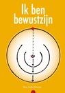 Ik ben bewustzijn - André Roumen - 9789067324991