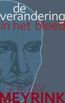 de verandering in het bloed - Gustav Meyrink - 9789067326162