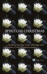 Spiritual Christmas - Boer de André ; Rozema Tanja - 9789067326780