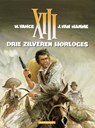 Drie zilveren horloges - W. Vance ; J. van Hamme - 9789067933766