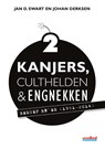 Kanjers, culthelden & engnekken 2 - Jan D. Swart ; Johan Derksen - 9789067970723