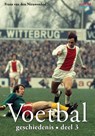Voetbalgeschiedenis Deel 3 - Frans van den Nieuwenhof - 9789067970945