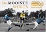 De mooiste shirts - Frans van den Nieuwenhof ; Martijn Horn - 9789067971409