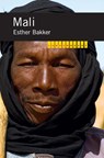 Landenreeks Mali - Esther Bakker - 9789068324716