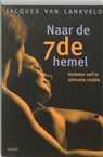 Naar de 7de hemel - Jacques van Lankveld - 9789068341980