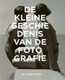 De kleine geschiedenis van de fotografie - Ian Haydn Smith - 9789068687484