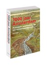 1000 jaar Amsterdam - Fred Feddes - 9789068688856