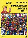 Dit songboek zocht ik 2 - Rich - 9789069110714