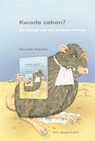 Kwade zaken? - H. Kaptein - 9789069165660