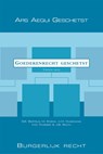 Goederenrecht geschetst - S.E. Bartels ; M. Ensink ; A.M. Oudemans ; H.D. Ploeger ; J.B. Spath - 9789069168371