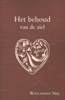 Het behoud van de ziel - Watchman Nee - 9789070005849