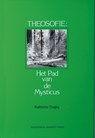 Theosofie, het pad van de mysticus - K. Tingley - 9789070328023