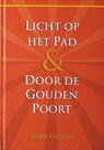 Licht op het Pad & Door de Gouden Poort - M. Collins - 9789070328504