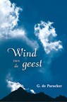 Wind van de geest - G. de Purucker - 9789070328573