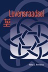 Het levensraadsel - N.A. Amneus - 9789070328597