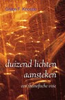 Duizend lichten aansteken - G.F. Knoche - 9789070328610