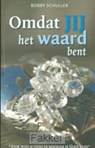 Omdat jij het waard bent - Bobby Schuller - 9789071332098