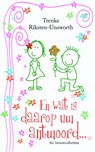 En wat is daarop uw antwoord... + flyers, digitaal promo - RIKSTEN-UNSWORTH, Trenke - 9789071501302