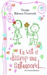 En wat is daarop uw antwoord? - Trenke Riksten-Unsworth - 9789071501746