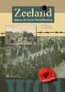 Zeeland tijdens de Eerste Wereldoorlog - Jan Zwemer ; Allie Barth - 9789071937255