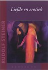 Liefde en erotiek - Rudolf Steiner - 9789072052841